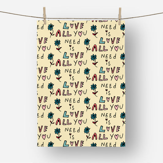 All you need is love - Tea Towel