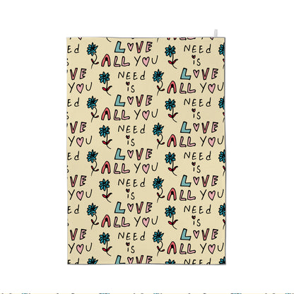 All you need is love - Tea Towel